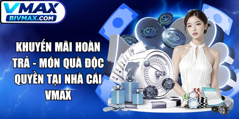 Khuyến Mãi Hoàn Trả